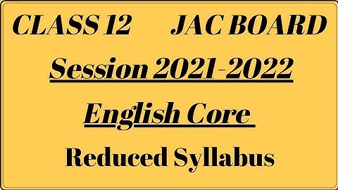 Class 12 JAC BOARD ENGLISH Syllabus  Reduced syllabus #JACBOARD #SyllabusJACBOARDCLASS12 #JAC