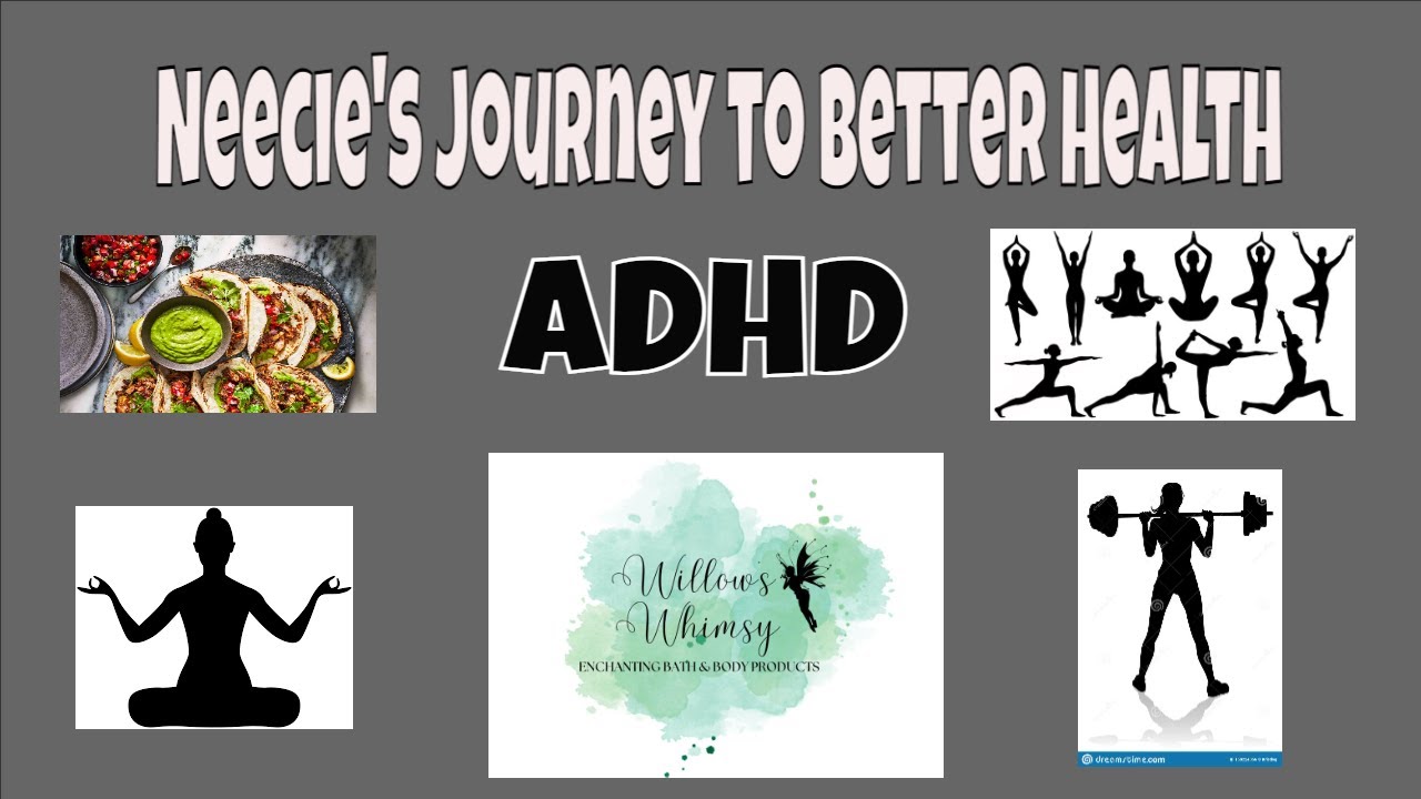 Adult ADHD: Neecie's Journey to Better Health - 6/2/25