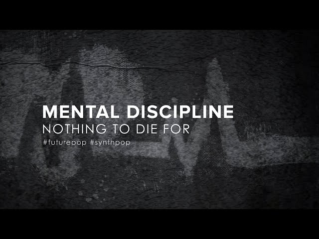 mental discipline - nothing to die for