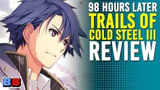 Legend of Heroes: Trails of Cold Steel 3 Review | 98 Hours Later | Backlog Battle