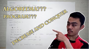 ALGORITMA DECREASE AND CONQUER ( Penjelasan Lisan ) by Mario Kristen