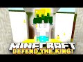 Minecraft - DEFEND THE KING MINI-GAME! #1 - w/ THE PACK!