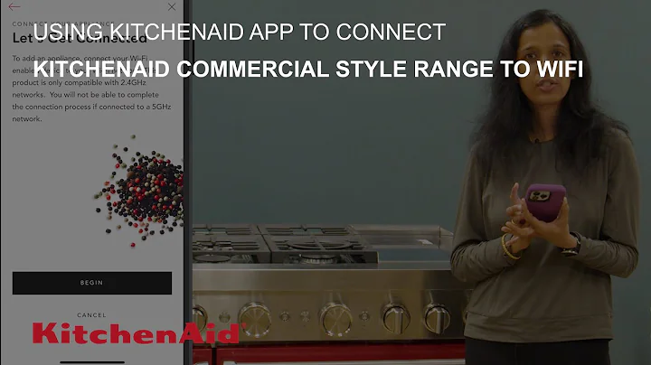 Connecting KitchenAid 48" Smart Commercial-Style Range To Wifi Using KitchenAid App