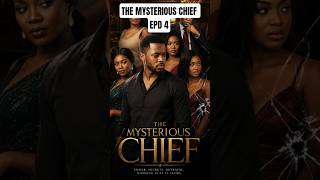 THE MYSTERIOUS CHIEF EPD 4| #shorts #shortvideo #viralshorts #fypシ゚viral #shortfeed #youtubeshorts