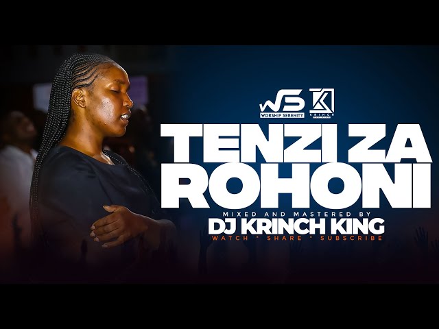 NYIMBO ZA TENZI ZA ROHONI SWAHILI WORSHIP MIX 2024 - DJ KRINCH KING class=
