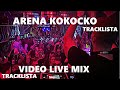 DJ SALIS VIDEO LIVE MIX - ARENA KOKOCKO  | TRACKLISTA