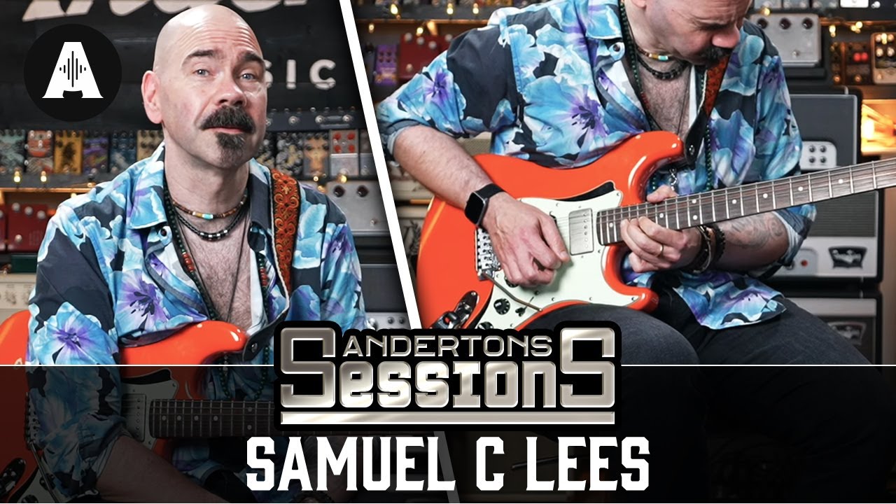 Samuel C Lees - X Mark The Spot & One Truth | Andertons Sessions