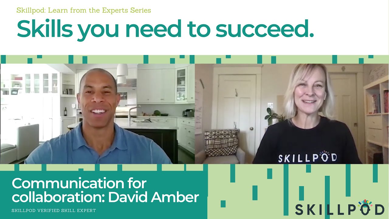 Expert Tips : Build your communication for collaboration skills with sports broadcaster David Amber.