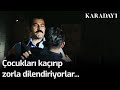 Karadayı - Çocuk Kaçıranlara Mahir Baskını!