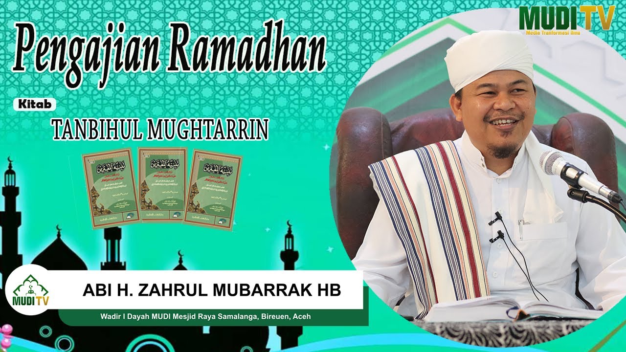 ABI MUDI | Pengajian Ramadhan Kitab Tanbihul Mughtarrin