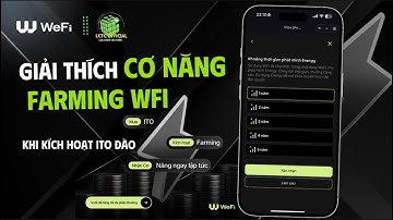 Giải Thích về Cơ Năng - Thông tin Farming WFI khi kích hoạt ITO | WeFi App