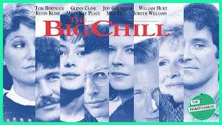 The Rewatchables: ‘The Big Chill’ | Lawrence Kasdan’s Friendship Comedy-Drama | The Ringer