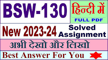 BSW 130 solved assignment 2023-24 in Hindi / bsw 130 solved assignment 2024 / ignou bsw-130