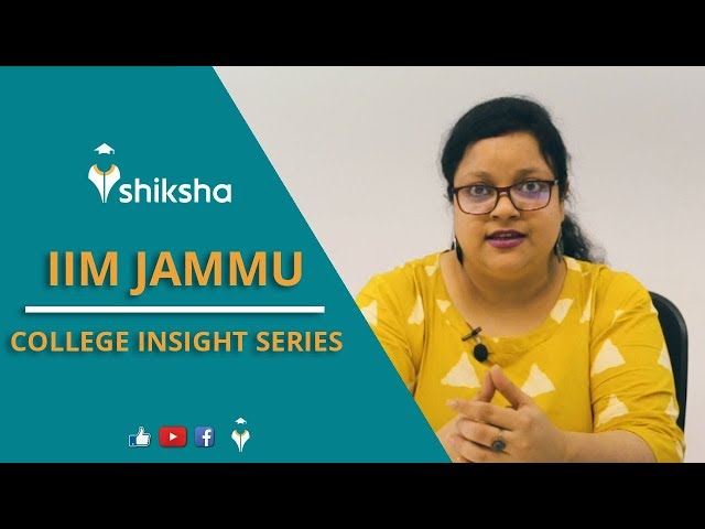IIM Jammu: Courses, Seats, Eligibility, Admission Process, Cut-off, Fee, Placements