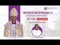 Consecration and enthronement of 4th bishop of luweero diocese