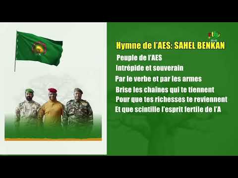 Hymne national de l'AES : SAHEL BENKAN