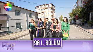 Aslı Hünel Ile Gelin Evi 961. Bölüm 8 Kasım 2022