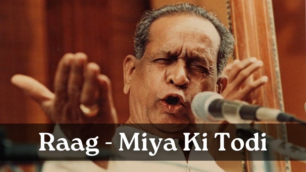 Raag Todi | Pandit Bhimsen Joshi