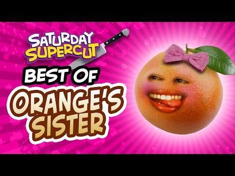 annoying-orange's-sister-supercut!