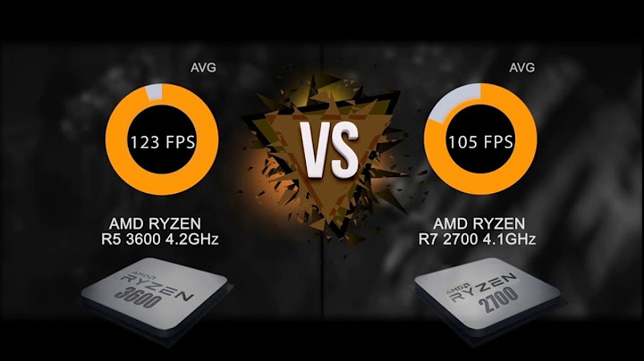 So sánh ryzen 5 3600 vs ryzen 7 2700 năm 2024