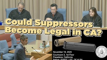 Could Suppressors Become Legal in CA? Key Court Arguments Breakdown