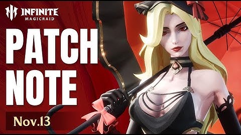 PATCH NOTE INFINITE MAGICRAID 12 ноября 2025✨Новости ИМР IMR Бамси