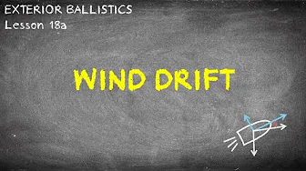 Lesson 18a Wind Drift