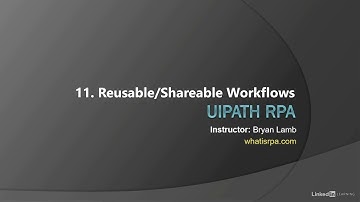 UiPath - Reusable/Shareable Workflows