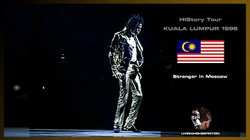 Michael Jackson - Stranger In Moscow - Live Kuala Lumpur 1996 - HD