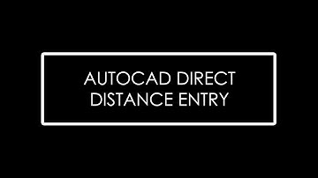 Lesson 1.8_AUTOCAD COORDINATE SYSTEMS (Direct Distance Entry)