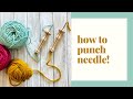 How to Punch Needle for Beginners.