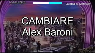 Alex Baroni - Cambiare Karaoke Originale