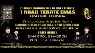 SH TERATE CABANG DEMAK BERSHOLAWAT BERSAMA GUS EENG
