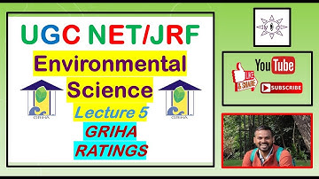 NTA UGC NET/JRF Environmental Sciences | Unit-10 | Lecture 5 | GRIHA #EnvironmentalSciences