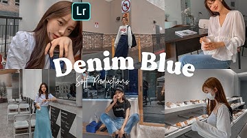 Denim Blue Preset Lightroom Mobile | Preset Lightroom Ala Korea + Free Lightroom Preset DNG File