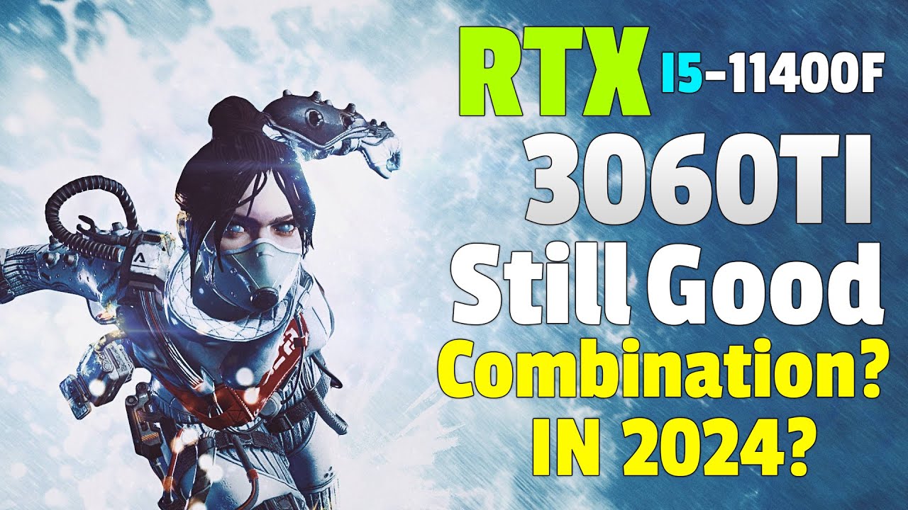 RTX 3060Ti + I5-11400F Test in 2024 - Still a good Combination 