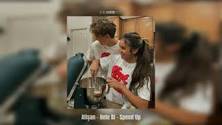 Alişan - Hele Bi - Speed Up #alişan