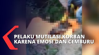 Pelaku Mutilasi Pelajar SMA di Bantaeng Ternyata Sang Kekasih yang Masih Berusia 17 Tahun!