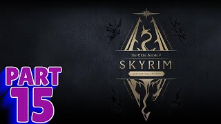 SKYRIM: ANNIVERSARY EDITION | PS5 WALKTHROUGH | PART 15 | IN MY TIME OF NEED