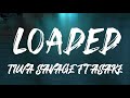 Loaded - tiwa savage ft asake(video)
