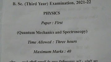 B.sc 3rd year physics paper 1 (quantum mechanics and spectroscopy) 2021-22