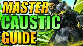 HOW TO USE CAUSTIC IN APEX LEGENDS | MASTER CAUSTIC GUIDE