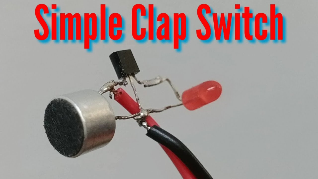 Simple Clap Switch Circuit | Clap Switch Circuit Using Transistor