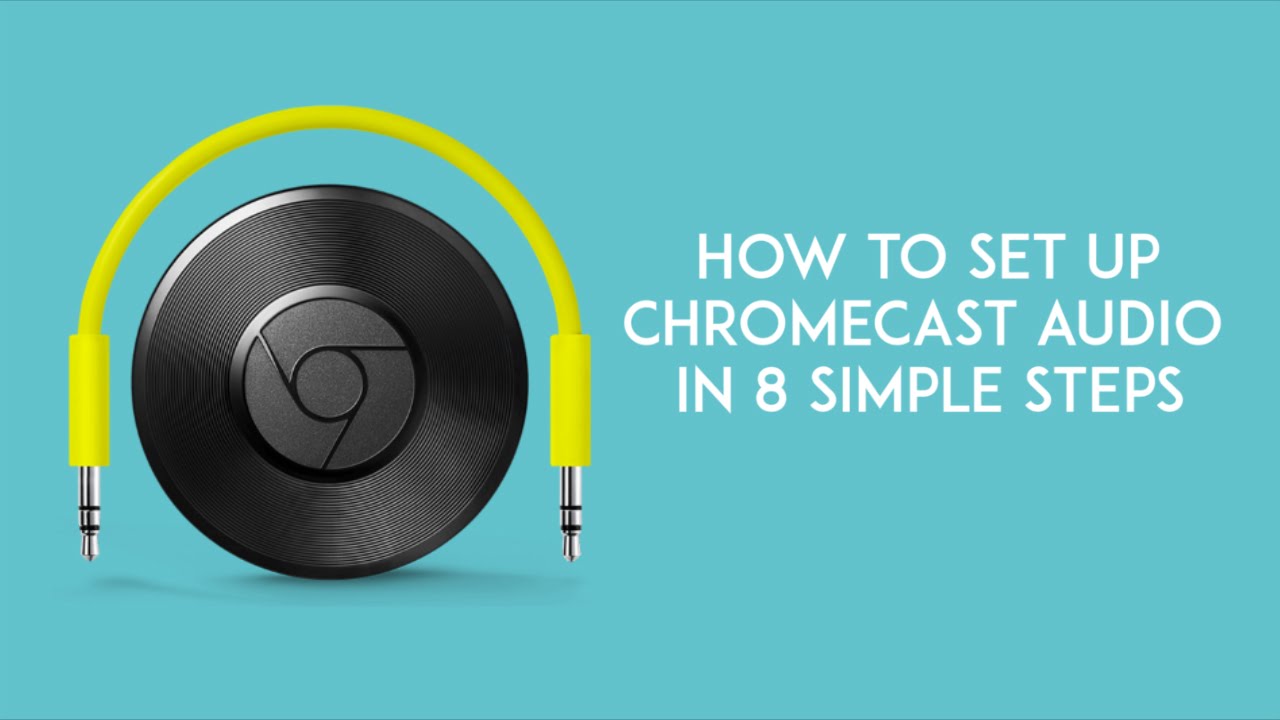 Henfald Mount Vesuv Kommunikationsnetværk How To Set Up Chromecast Audio In 8 Simple Steps - YouTube