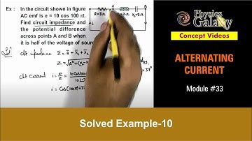 Class 12 Physics | Alternating Current |#33 Solved Example-10 on Alternating Current |For JEE & NEET