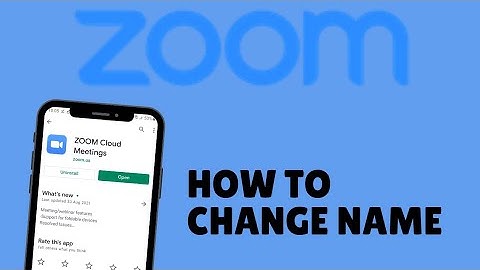 Zoom: Change Name | How To Change Name In Zoom App | 2021
