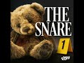 Coming Soon: 'The Snare'