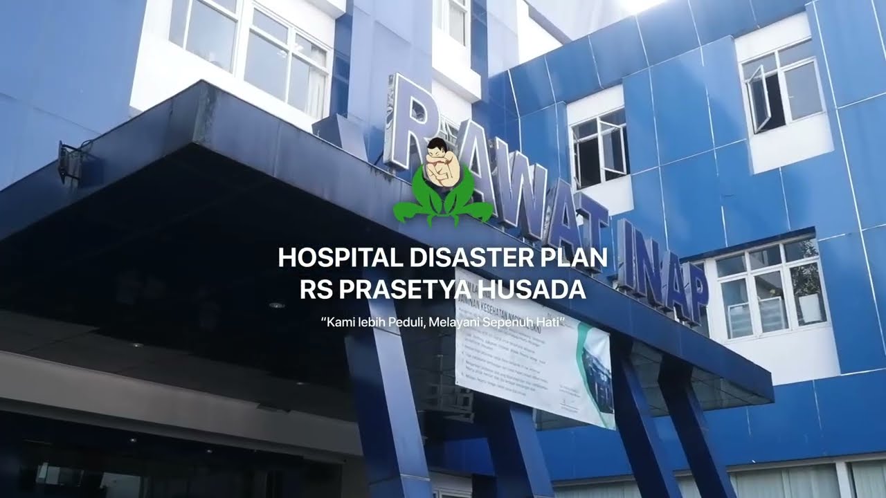 RS Prasetya Husada - Hospital Disaster Plan | Penanganan saat terjadi Bencana Gempa Bumi