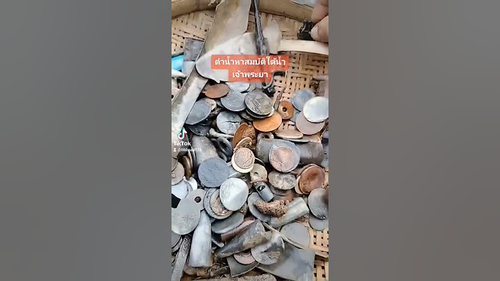ดำน้ำหาสมบัติใต้เเม่น้ำสายโบราณ