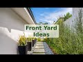 150 modern front yard landscaping ideas 2023 beautiful front yard garden design